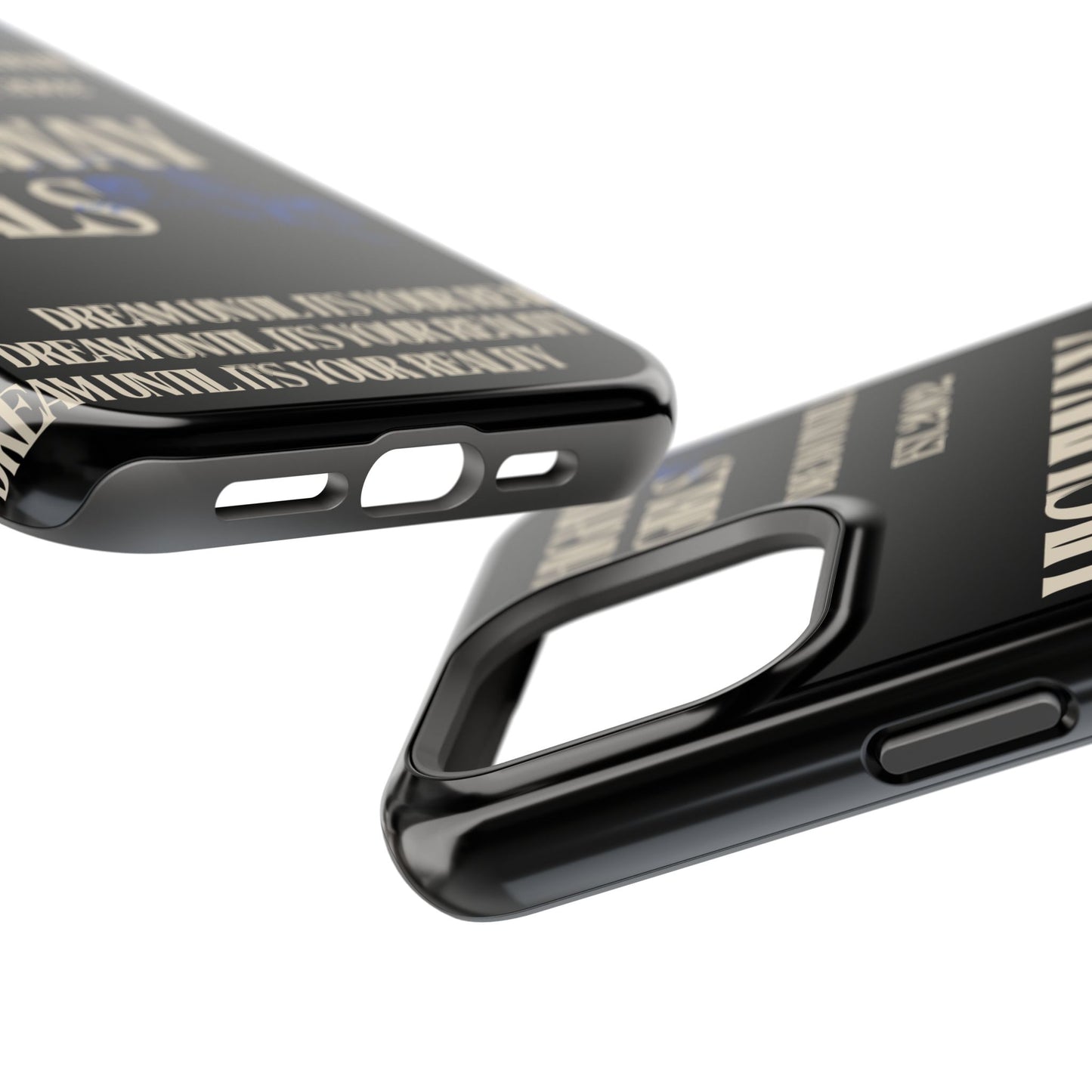 Dream Until Its Your Reality